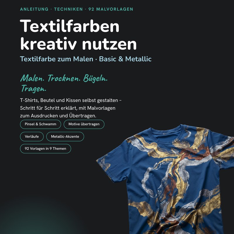 Cover: Textilfarben kreativ nutzen – Basic und Metallic
